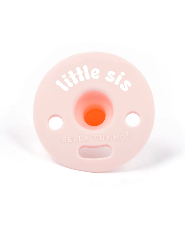 Bella Tunno Pacifier - Little Sis