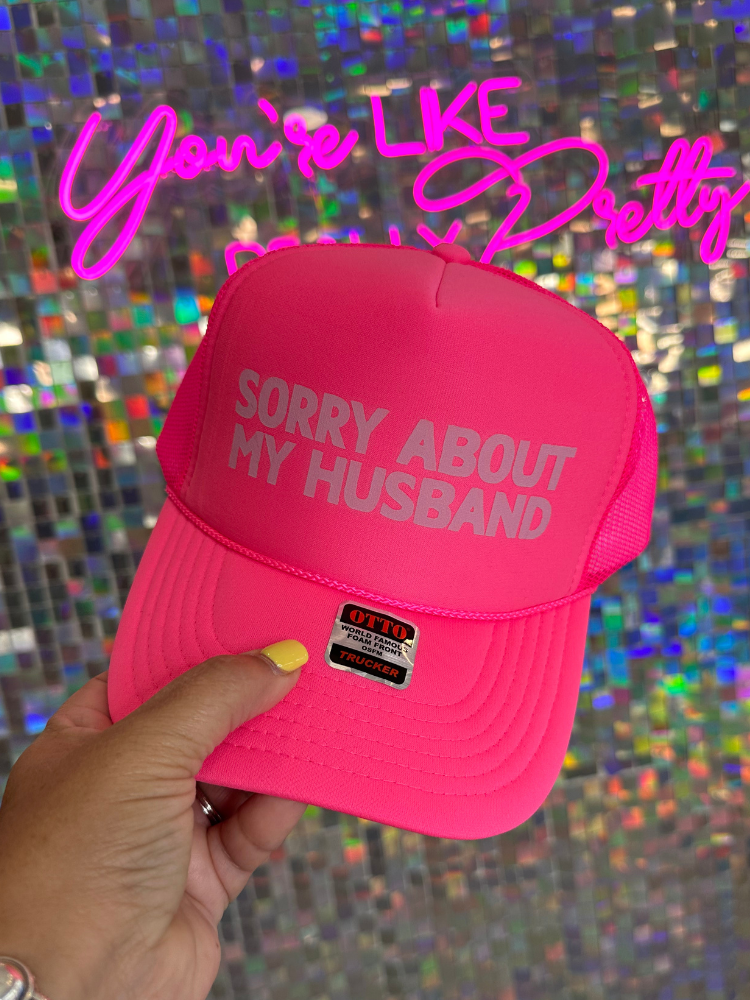 Sorry About My Husband Trucker Hat - Silver & Pink