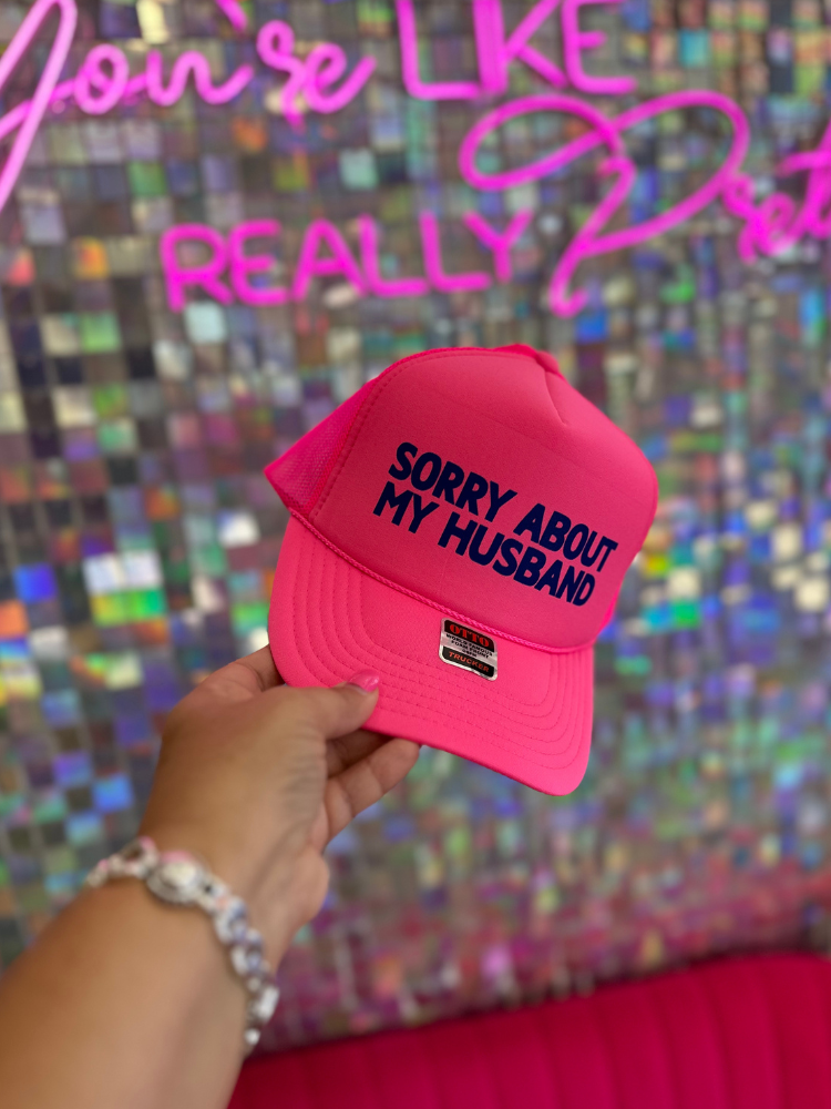 Sorry About My Husband Trucker Hat -Pink & Blue