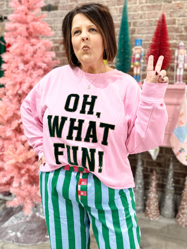 Oh What Fun Sweatshirt