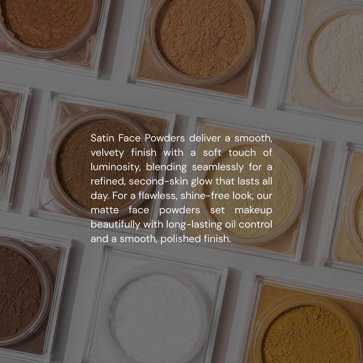 Satin Face Powders